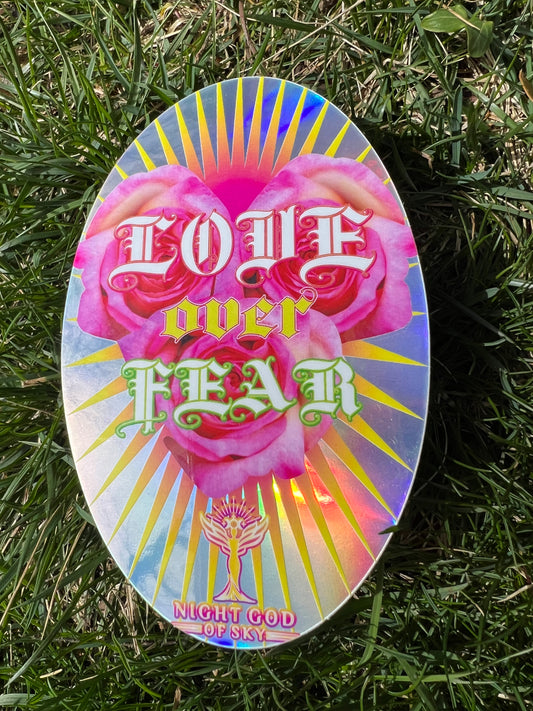 LOVE OVER FEAR sticker